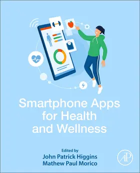 Higgins / Morico |  Smartphone Apps for Health and Wellness | Buch |  Sack Fachmedien