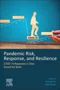 Pal / Shaw |  Pandemic Risk, Response, and Resilience | Buch |  Sack Fachmedien