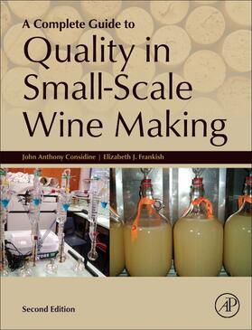 Considine / Frankish | A Complete Guide to Quality in Small-Scale Wine Making | Buch | 978-0-323-99287-9 | sack.de