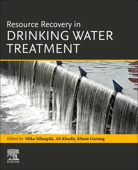 Sillanpää / Khadir / Gurung | Resource Recovery in Drinking Water Treatment | Buch | 978-0-323-99344-9 | sack.de
