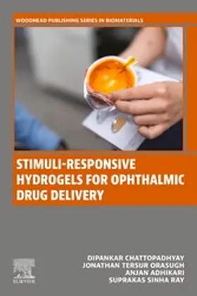 Chattopadhyay / Orasugh / Adhikari MBBS |  Stimuli-Responsive Hydrogels for Ophthalmic Drug Delivery | eBook | Sack Fachmedien