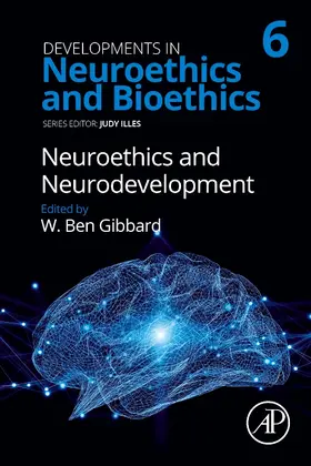 Neuroethics and Neurodevelopment | Buch | 978-0-323-99392-0 | sack.de