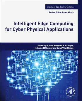 Gupta / Hemanth / Elhoseny |  Intelligent Edge Computing for Cyber Physical Applications | Buch |  Sack Fachmedien