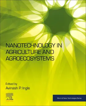 Ingle | Nanotechnology in Agriculture and Agroecosystems | Buch | 978-0-323-99446-0 | www.sack.de
