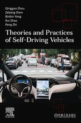 Zhou / Shen / Yong | Theories and Practices of Self-Driving Vehicles | E-Book | www.sack.de