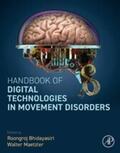 Bhidayasiri / Maetzler |  Handbook of Digital Technologies in Movement Disorders | eBook | Sack Fachmedien