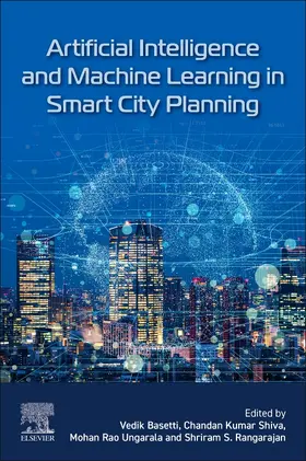 Basetti / Shiva / Rangarajan |  Artificial Intelligence and Machine Learning in Smart City Planning | Buch |  Sack Fachmedien