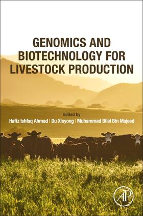 Ishfaq Ahmad / Du / Majeed |  Genomics and Biotechnology for Livestock Production | Buch |  Sack Fachmedien