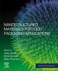 Jacob / Cacciotti / Thomas |  Nanostructured Materials for Food Packaging Applications | Buch |  Sack Fachmedien