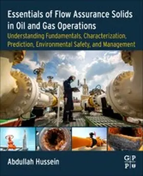 Hussein | Essentials of Flow Assurance Solids in Oil and Gas Operations | E-Book | www.sack.de