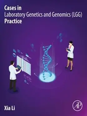 Li | Cases in Laboratory Genetics and Genomics (LGG) Practice | E-Book | www.sack.de