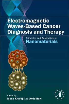 Khafaji / Bavi |  Electromagnetic Waves-Based Cancer Diagnosis and Therapy | Buch |  Sack Fachmedien