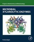 Bajpai |  Microbial Xylanolytic Enzymes | eBook | Sack Fachmedien