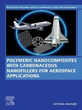 Kausar | Polymeric Nanocomposites with Carbonaceous Nanofillers for Aerospace Applications | E-Book | www.sack.de