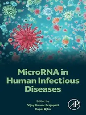 Prajapati / Ojha candidate / Ojha |  MicroRNA in Human Infectious Diseases | eBook | Sack Fachmedien