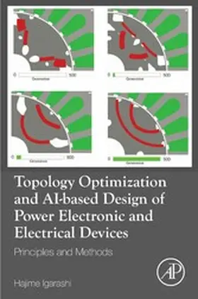 Igarashi | Topology Optimization and AI-based Design of Power Electronic and Electrical Devices | E-Book | www.sack.de