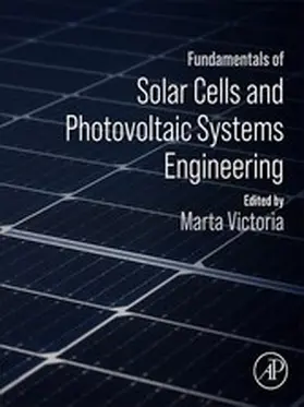 Victoria | Fundamentals of Solar Cells and Photovoltaic Systems Engineering | E-Book | www.sack.de