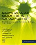 Singh / Khare / Mishra |  Nanotechnology and Nanomaterials in the Agri-Food Industries | Buch |  Sack Fachmedien