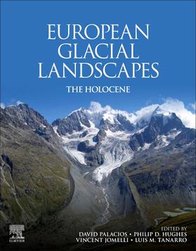 Palacios / Tanarro / Hughes | European Glacial Landscapes | Buch | 978-0-323-99712-6 | sack.de