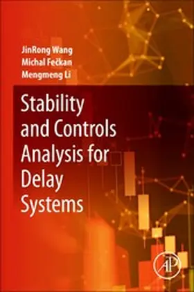 Wang / Feckan / Li |  Stability and Controls Analysis for Delay Systems | eBook | Sack Fachmedien