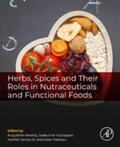 Amalraj / Kuttappan / Matharu |  Herbs, Spices and Their Roles in Nutraceuticals and Functional Foods | eBook | Sack Fachmedien