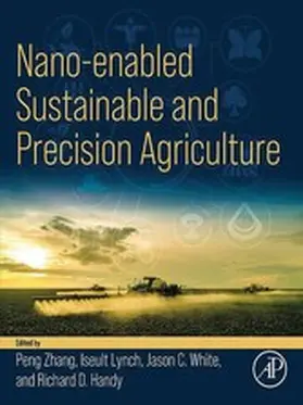 Zhang / Lynch / White | Nano-enabled Sustainable and Precision Agriculture | E-Book | sack.de