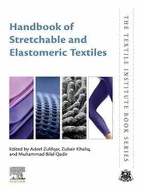 Zulifqar / Khaliq / Qadir | Handbook of Stretchable and Elastomeric Textiles | E-Book | www.sack.de