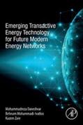 Daneshvar / Mohammadi-Ivatloo / Zare |  Emerging Transactive Energy Technology for Future Modern Energy Networks | eBook | Sack Fachmedien