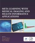 Summers / Chellappa |  Meta Learning With Medical Imaging and Health Informatics Applications | eBook | Sack Fachmedien