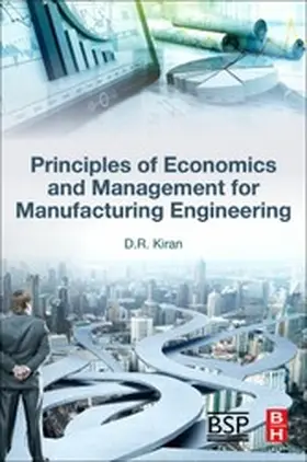 Kiran | Principles of Economics and Management for Manufacturing Engineering | E-Book | www.sack.de