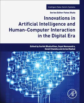 Khan / Namasudra / Chandna |  Innovations in Artificial Intelligence and Human-Computer Interaction in the Digital Era | Buch |  Sack Fachmedien