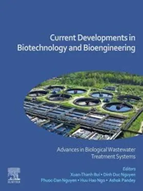 Bui / Nguyen / Ngo | Current Developments in Biotechnology and Bioengineering | E-Book | sack.de