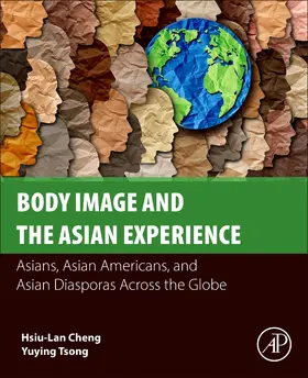 Cheng |  Body Image and the Asian Experience | Buch |  Sack Fachmedien