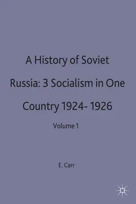 Carr |  A History of Soviet Russia: 3 Socialism in One Country 1924-1926 | Buch |  Sack Fachmedien