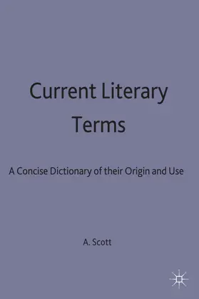 Scott | Current Literary Terms | Buch | 978-0-333-03566-5 | www.sack.de