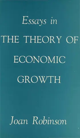 Robinson |  Essays in the Theory of Economic Growth | Buch |  Sack Fachmedien