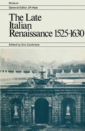 Cochrane |  The Late Italian Renaissance, 1525-1630 | Buch |  Sack Fachmedien