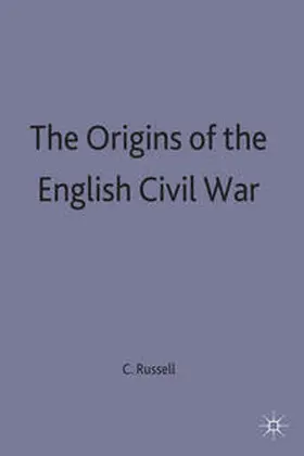 Russell |  The Origins of the English Civil War | Buch |  Sack Fachmedien