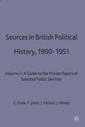 Cook / Jones / Sinclair |  Sources in British Political History, 1900-1951 | Buch |  Sack Fachmedien