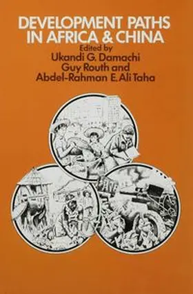 Damachi / Routh / Taha | Development Paths in Africa and China | Buch | 978-0-333-18987-0 | www.sack.de