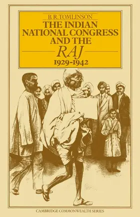 Tomlinson |  The Indian National Congress and the Raj, 1929-1942 | Buch |  Sack Fachmedien