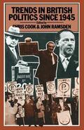 Cook / Ramsden |  Trends in British Politics Since 1945 | Buch |  Sack Fachmedien
