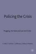 Hall / Roberts / Clarke |  Policing the Crisis | Buch |  Sack Fachmedien