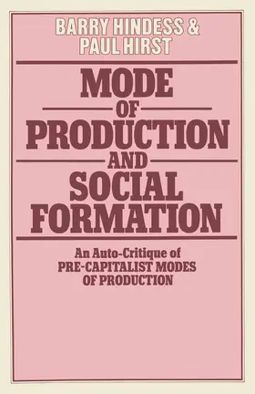 Hindess / Hirst |  Mode of Production and Social Formation | Buch |  Sack Fachmedien