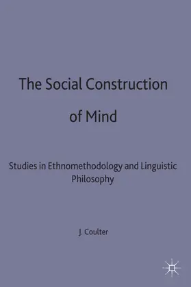 Coulter |  Social Construction of Mind | Buch |  Sack Fachmedien