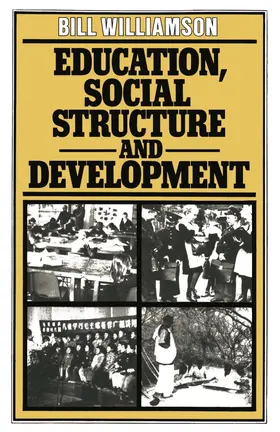Williamson |  Education, Social Structure and Development | Buch |  Sack Fachmedien
