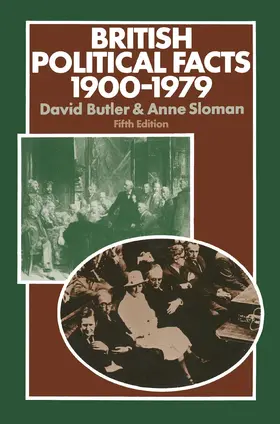 Butler / Sloman |  British Political Facts 1900-1979 | Buch |  Sack Fachmedien