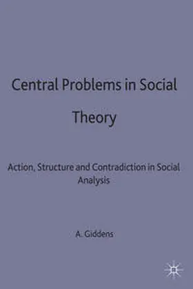 Giddens |  Central Problems in Social Theory | Buch |  Sack Fachmedien