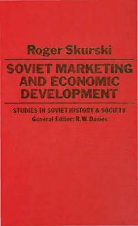 Skurski |  Soviet Marketing and Economic Development | Buch |  Sack Fachmedien