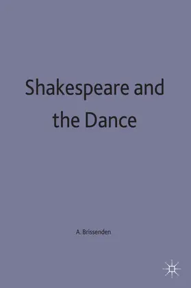 Brissenden |  Shakespeare and the Dance | Buch |  Sack Fachmedien
